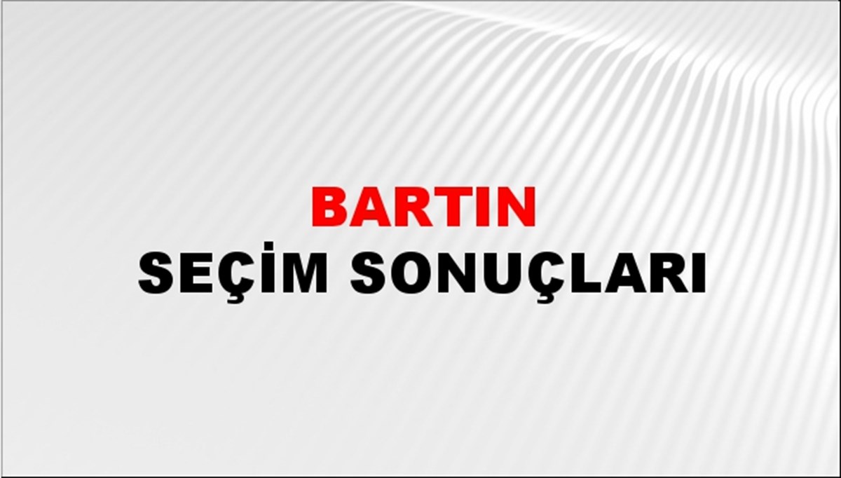 Bartın Seçim Sonuçları Açıklandı - 28 Mayıs 2023 Türkiye Cumhurbaşkanlığı Bartın Seçim Sonucu ve Oy Sonuçları