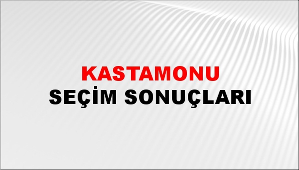 Kastamonu Seçim Sonuçları - 2023 Türkiye Cumhurbaşkanlığı Kastamonu Seçim Sonucu